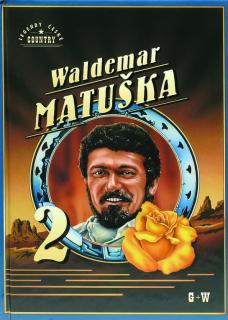 Waldemar Matuška 2.díl